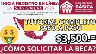 ¿Como Solicitar la Beca de Educación Básica septiembre 2023 TUTORIAL COMPLETO Paso a Paso [upl. by Seta]