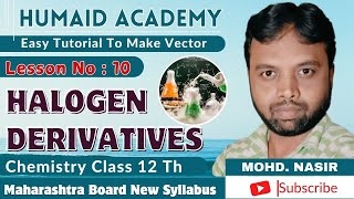 Organic Chemistry chapter 10 Halogen DerivativesClass 12 [upl. by Gingras]