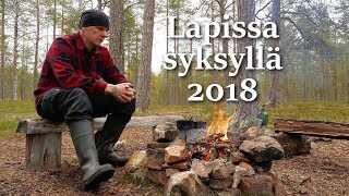 Vaellus Lapissa syksyllä 2018 [upl. by Dell]