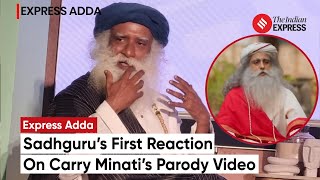 Sadhguru’s First Reaction On Carryminati’s Parody Video  Sadhguru On Carryminati [upl. by Bang766]