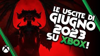 LE USCITE DI GIUGNO 2023 SU XBOX ♠ I migliori giochi in arrivo su Xbox questo mese [upl. by Fabria349]