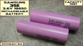 Samsung 35E 18650 3500mAh Battery Capacity Test [upl. by Aroved38]