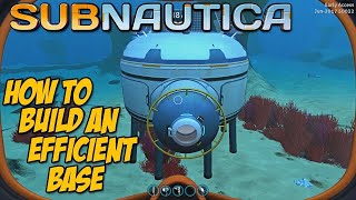 Tips For Building An EFFECTIVE Base in Subnautica  Subnautica Guides [upl. by Uhsoj892]