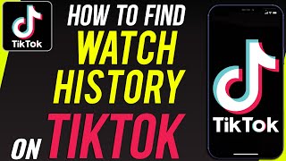 How to See Your Watch History on TikTok [upl. by Peg508]