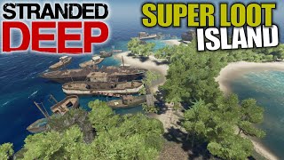 SUPER LOOT Player Made Island Download  Stranded Deep Gameplay  E08 [upl. by Ariaic554]