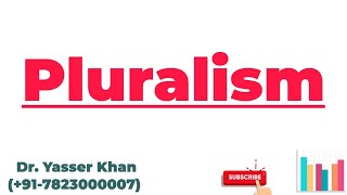 Pluralism  Meaning Of Pluralism  Political Science  Political Theory  UPSC [upl. by Gurolinick579]