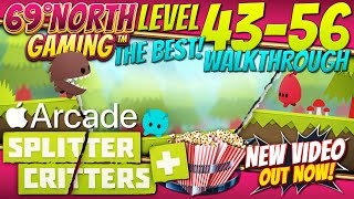 Splitter Critters   Level 43 44 45 46 47 48 49 50 51 52 53 54 55 56  Apple Arcade  Walkthrough [upl. by Conni163]