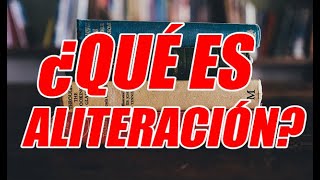 ¿QUÉ ES LA ALITERACIÓN EXCELENTE EXPLICACIÓN CON EJEMPLOS  WILSON TE EDUCA [upl. by Launam]