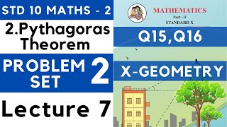 Pythagoras Theorem  Problem Set 2 Lecture 7 SSC Class 10 Geometry  Maths Part 2  Maharashtra SSC [upl. by Werna]