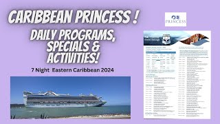 CARIBBEAN PRINCESS Daily Activities Specials Programs 2024 Princess Cruises [upl. by Diannne921]