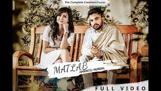 Matlab  Amantej Hundal  Ft Jashan Rajiana  Latest Punjabi Video 2018  The Complete Creations [upl. by Eiznikam]