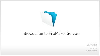 Webinar Introduction to FileMaker Server [upl. by Oah]