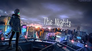 Nightcore  The Nights [upl. by Gypsy643]