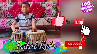 Trital Rela 16 Matra  Tabla  Best Tabla Performance 202122  For Tabla Learners  With Tali [upl. by Ellevehs984]