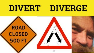 🔵 Diverge and Divert  Diverge Meaning  Divert Examples  Diverge in a Sentence [upl. by Lilahk]