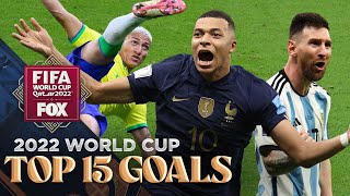 2022 FIFA World Cup TOP 15 GOALS of the Tournament  FOX Soccer [upl. by Tiena927]