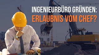 Ingenieurbüro nebenberuflich gründen Wie frage ich meinen Chef ob ich selbstständig arbeiten kann [upl. by Allmon]