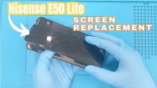 Hisense E50 Lite Screen replacement  How to [upl. by Kihtrak]