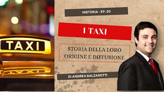 I TAXI storia della loro origine e diffusione  Andrea Balzarotti [upl. by Nadler42]