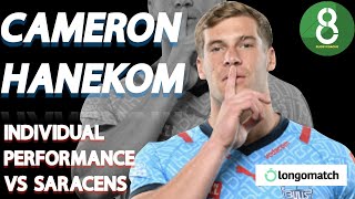 CAMERON HANEKOM VS SARACENS  INDIVIDUAL PERFORMANCE [upl. by Photima474]