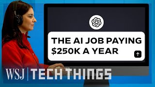 AI’s Hottest New Job Pays Up to 250K a Year So I Applied  WSJ [upl. by Ateinotna]