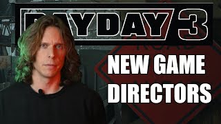 PAYDAY 3 Game Director Shakeup [upl. by Dalury496]