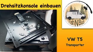 Drehsitzkonsole einbauen VW T5 🚐 [upl. by Aric700]