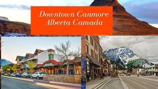 DOWNTOWN CANMORE ALBERTA an amazing evening walk [upl. by Ytirahs]