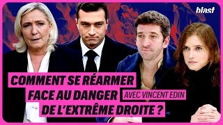 COMMENT SE RÉARMER FACE AU DANGER DE L’EXTRÊME DROITE [upl. by Aicileb]