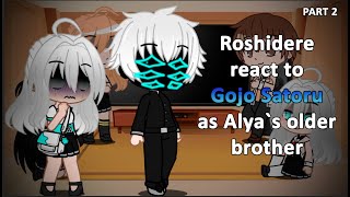 Alya Sometimes Hides Her Feelings In Russian reacts to Gojo as Alyas older brother Part 2 RuEn [upl. by Yelyk]