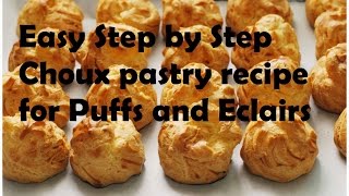 French Choux Pastry Recipe for Puffs and Eclairs [upl. by Bolitho]