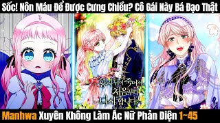 Bị Xe Tải Luân Hồi Cán Chết Tỉnh Dậy Trở Thành Con Gái Cưng Của Công Tước  Review Manhwa Chap 145 [upl. by Kerwon]