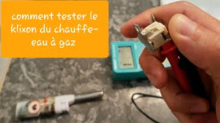 Comment tester le klixon du chauffeeau à gaz [upl. by Ikcaj651]