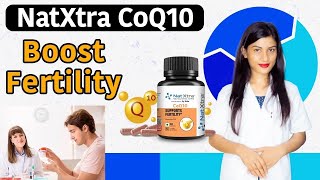 Natxtra Coq10 Fertility  Natxtra Coq10 Fertility Benefits in Hindi  Natxtra Coq10 Review [upl. by Rybma637]