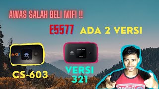 AWAS SALAH BELI ‼ Perbedaan Mifi E5577 Cs 603 dan 321  Simak Perbedaan Versi Mifi Huawei E5577 💯 [upl. by Ynot608]