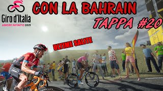 GIRO DITALIA 2021 CON LA BAHRAIN  Tappa 20  ULTIME SALITE  Tour de France 2020  Gameplay  ps4 [upl. by Nuahsar333]