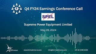 Supreme Power Equipment Limited Q4 FY24 Earnings Conference Call [upl. by Jaworski]