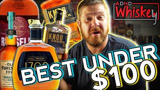 BEST Bourbons Under 100 in 2023 [upl. by Jacenta]