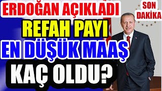 SON DAKİKA Erdoğan Açıkladı En Düşük Emekli Maaşı Refah Payı Kaç Oldu [upl. by Lachance]