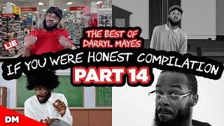 IF YOU WERE HONEST COMPILATION  THE BEST OF DARRYL MAYES 14 [upl. by Atnahs]