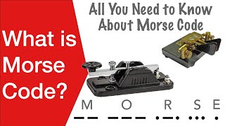 What is Morse Code All You Need to Know [upl. by Schecter]