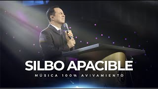 Silbo Apacible  Avivamiento  Música y adoración cristiana 🎶🔥 [upl. by Sira]