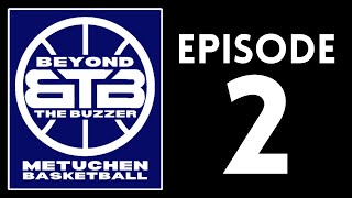 Beyond The Buzzer  A Metuchen High School Basketball Documentary  Episode 2  The Bulldog Report [upl. by Fabrianne]