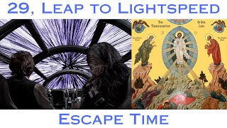 29 Leap To Lightspeed Escaping Time End Of Time [upl. by Collbaith145]