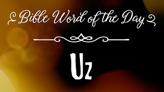 How To Pronounce Bible Names The Bible Word of the Day  Uz [upl. by Troy]