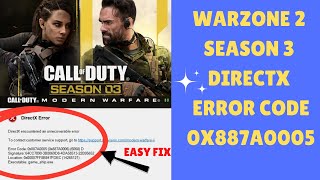 Warzone 2 Season 3 directX error with Error code 0x887A0005  Easy Fix [upl. by Ramal267]