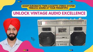 SHARP Euromatic Twin Cassette Stereo System Timeless Sound at Your Fingertips [upl. by Haram787]