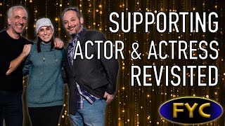 Supporting Actor amp Actress Predictions Revisited  For Your Consideration [upl. by Imis992]