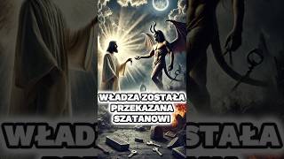 😱😈 Władza Została Przekazana Szatanowi 😲😱 biblia szatan bóg jezus władza historiabiblia [upl. by Irahc]