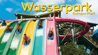 Wasserpark  EuropaPark Infovideo 1 [upl. by Stephanie]